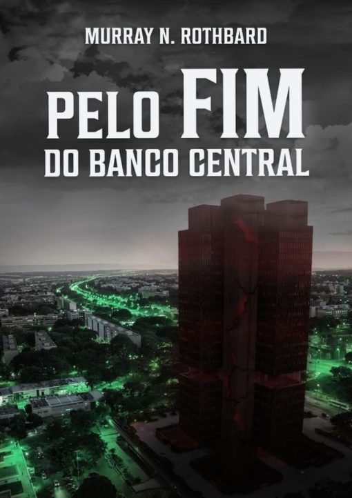 Ebook - Pelo fim do Banco Central