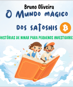 Ebook - O Mundo Magico dos Satoshis